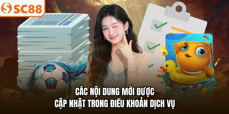 Các nội dung mới được cập nhật trong điều khoản dịch vụ